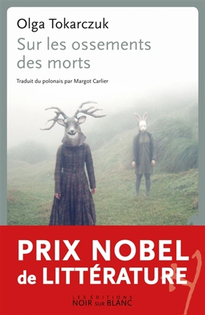 Sur les ossements des morts - Olga Tokarczuk