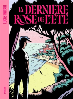 La dernière rose de l’été - Lucas Harari