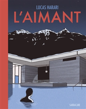 L'aimant - Lucas Harari