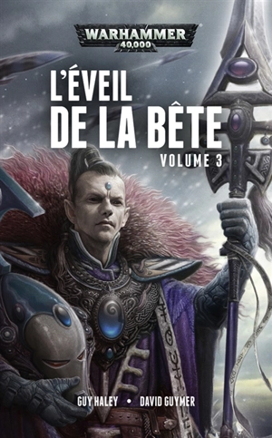 L'éveil de la bête. Vol. 3 - Guy Haley