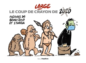Le coup de crayon de 2020 - Marc Large