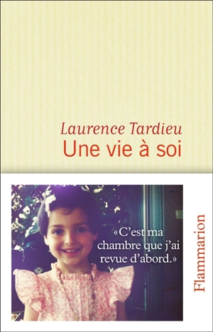 Une vie à soi - Laurence Tardieu