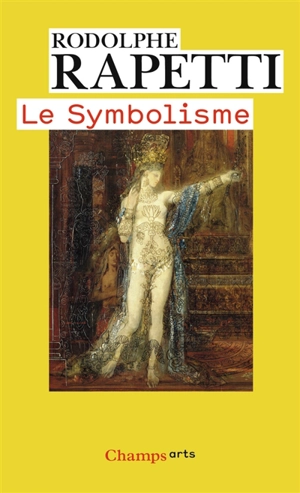 Le symbolisme - Rodolphe Rapetti