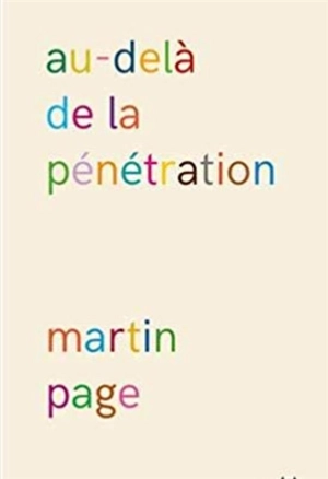 Au-delà de la pénétration - Martin Page