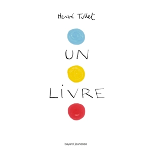 Un livre - Hervé Tullet