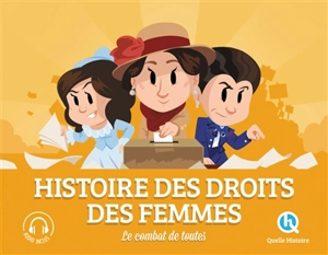 Histoire des droits des femmes : le combat de toutes - Clémentine V. Baron