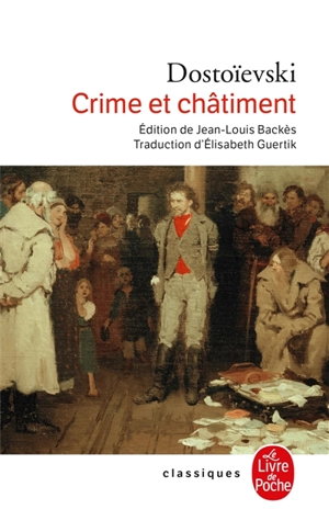 Crime et châtiment - Fedor Mikhaïlovitch Dostoïevski