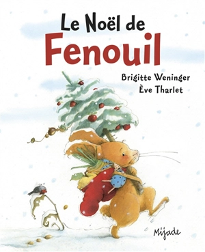 Le Noël de Fenouil - Brigitte Weninger