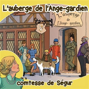 L'AUBERGE DE L'ANGE-GARDIEN (LIVRE AUDIO) - COMTESSE DE SEGUR