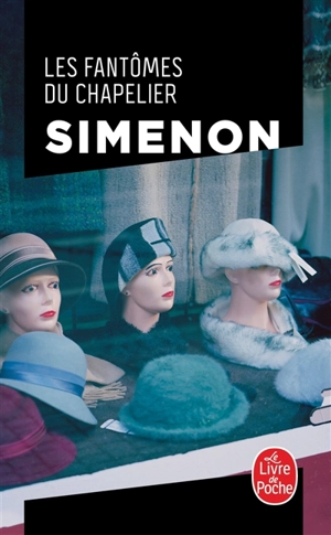 Les fantômes du chapelier - Georges Simenon