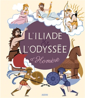 L'Iliade et l'Odyssée d'Homère - Homère