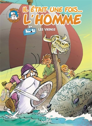 Il était une fois... l'homme. Vol. 3. Les Vikings - Jean-Charles Gaudin