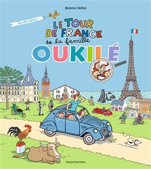 La famille Oukilé. Le tour de France de la famille Oukilé - Béatrice Veillon