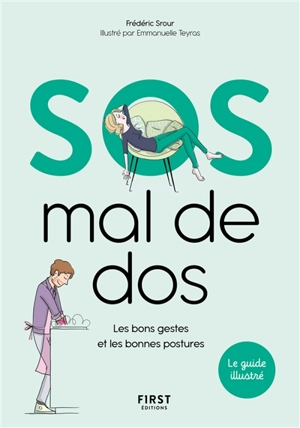 SOS mal de dos : les bons gestes et les bonnes postures - Frédéric Srour