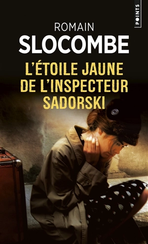 L'étoile jaune de l'inspecteur Sadorski - Romain Slocombe