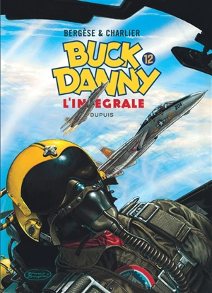 Buck Danny : l'intégrale. Vol. 12 - Jean-Michel Charlier