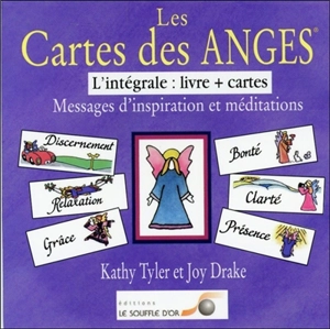 Les cartes des anges, l'intégrale : messages d'inspiration et méditations - Kathy Tyler