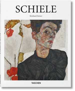 Egon Schiele : 1890-1918 : l'âme nocturne de l'artiste - Reinhard Steiner