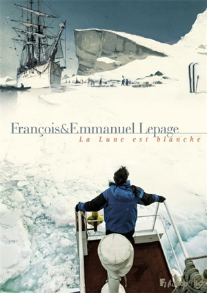 La Lune est blanche - Emmanuel Lepage