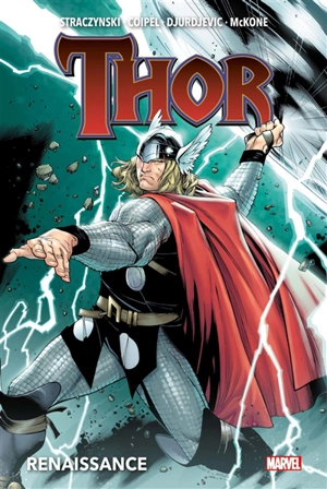 Thor. Vol. 1. Renaissance - J. Michael Straczynski