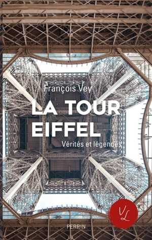 La tour Eiffel - François Vey