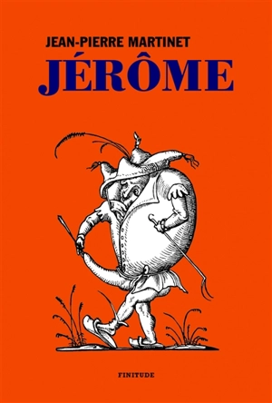 Jérôme : l'enfance de Jérôme Bauche - Jean-Pierre Martinet