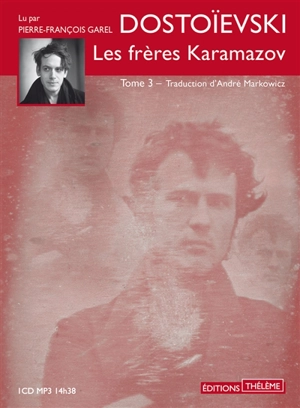 Les frères Karamazov. Vol. 3 - Fédor Dostoievski