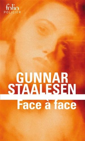 Une enquête de Varg Veum, le privé norvégien. Face à face - Gunnar Staalesen