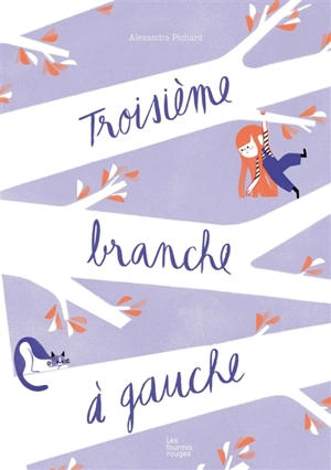 Troisième branche à gauche - Alexandra Pichard