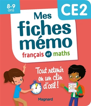 Mes fiches mémo : français et maths, CE2, 8-9 ans - Morgane Céard