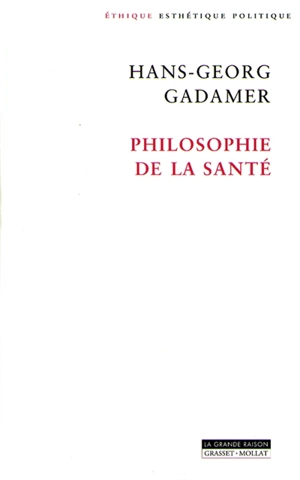 Philosophie de la santé - Hans-Georg Gadamer