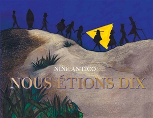 Nous étions dix - Nine Antico