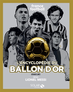 L'encyclopédie du ballon d'or - France football (périodique)