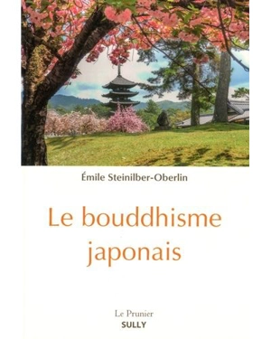 Le bouddhisme japonais - Emile Steinilber-Oberlin