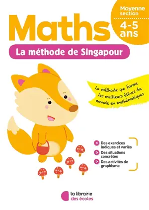 Maths, la méthode de Singapour, moyenne section, 4-5 ans - Xander Yun