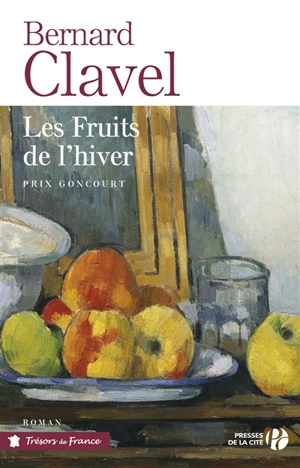 Les fruits de l'hiver - Bernard Clavel