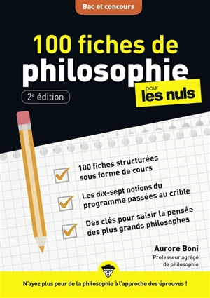 100 fiches de philosophie pour les nuls : bac et concours - Aurore Boni