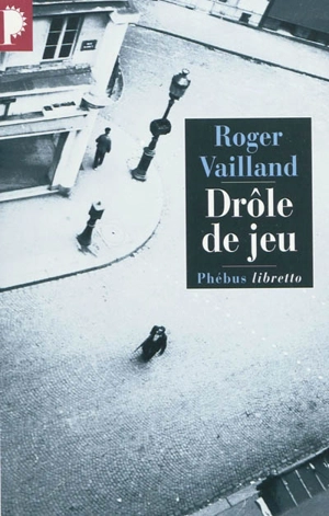 Drôle de jeu - Roger Vailland