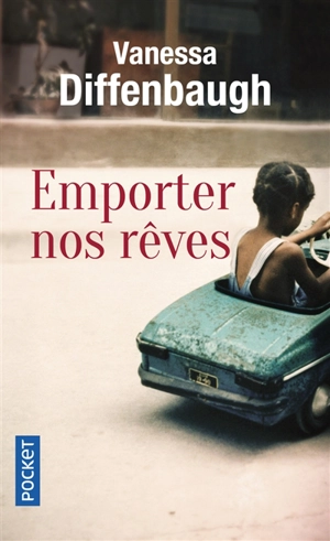 Emporter nos rêves - Vanessa Diffenbaugh