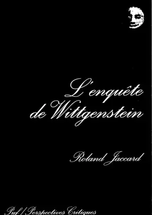 L'enquête de Wittgenstein - Roland Jaccard