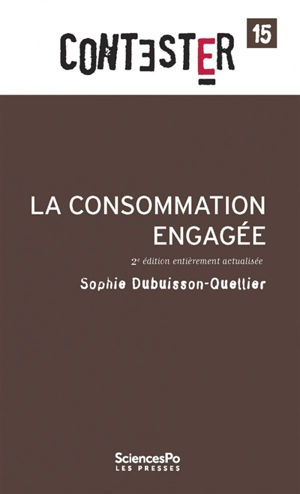 La consommation engagée - Sophie Dubuisson-Quellier