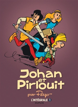 Johan et Pirlouit : l'intégrale. Vol. 1. 1952-1954 - Peyo