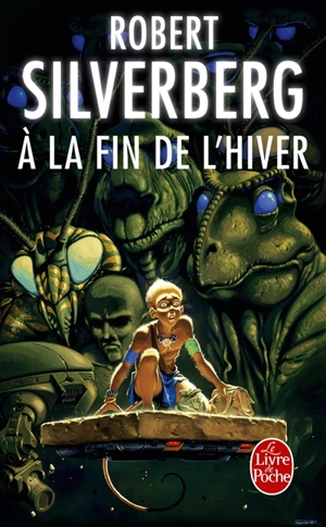 A la fin de l'hiver - Robert Silverberg