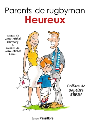 Parents de rugbyman. Heureux - Jean-Michel Cormary