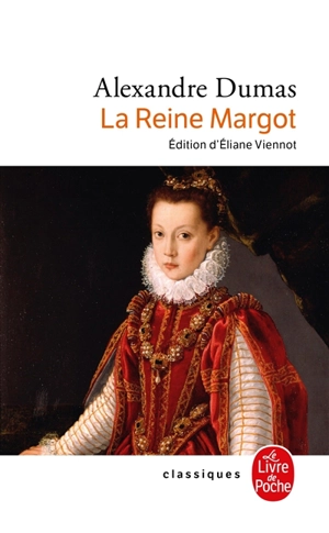 La reine Margot - Alexandre Dumas