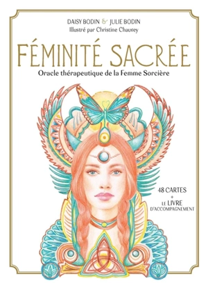 Féminité sacrée : oracle thérapeutique de la femme sorcière - Daisy Bodin