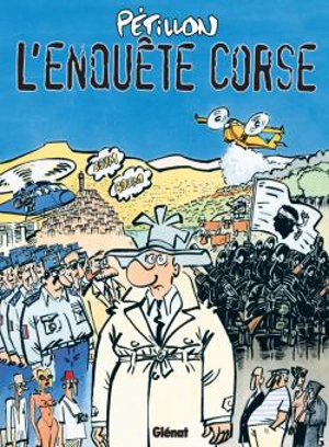 Les aventures de Jack Palmer. Vol. 12. L'enquête corse - René Pétillon