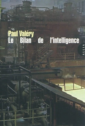 Le bilan de l'intelligence - Paul Valéry