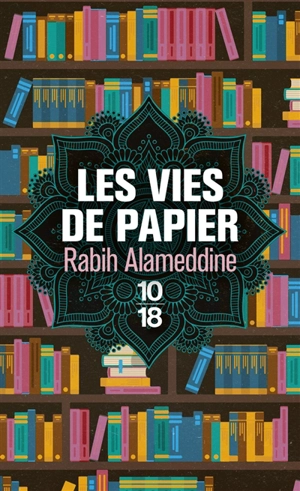 Les vies de papier - Rabih Alameddine