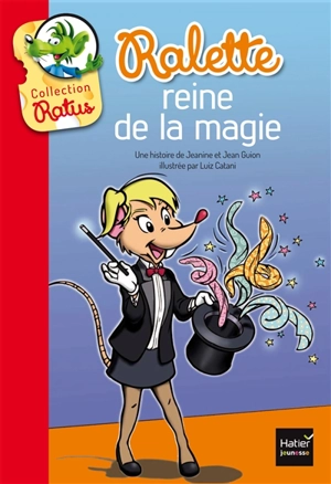 Ralette, reine de la magie - Jeanine Guion